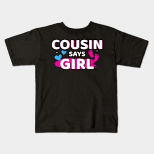 Gender reveal cousin says girl matching family baby party Kids T-Shirt